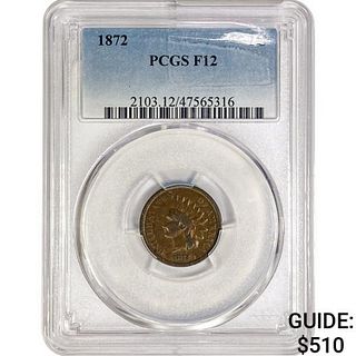 1872 Indian Head Cent PCGS F12 