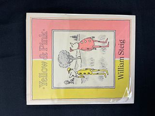 Yellow & Pink by William Steig 1st Edition 1984