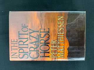 In The Spirit Of Crazy Horse by Peter Matthiessen 1st Edition 1983