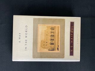 A Way In The World by V. S. Naipaul 1st Edition 1994