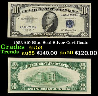 1953 $10 Blue Seal Silver Certificate Grades Select AU