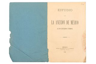 ROMERO, MATÍAS. ESTUDIO SOBRE LA ANEXIÓN DE MÉXICO A LOS ESTADOS UNIDOS. MÉXICO, 1890.