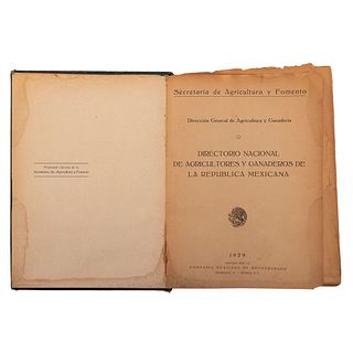 Secretaría de Agricultura y Fomento. Directorio Nacional de Agricultores y Ganaderos de la República Mexicana. México: 1929. Ilustrado