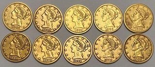 Last Minute! (10) 1882-S-1907-D Gold $5 Liberty Head Circ.