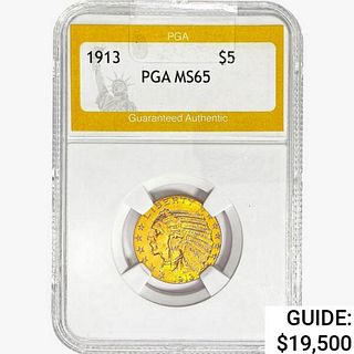 1913 $5 Gold Half Eagle PGA MS65 