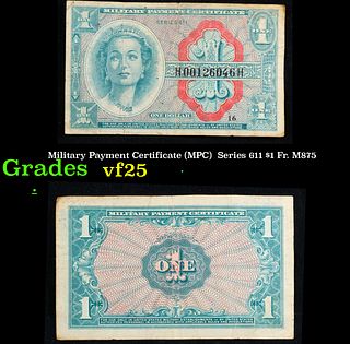 Military Payment Certificate (MPC)  Series 611 $1 Fr. M875 Grades vf+