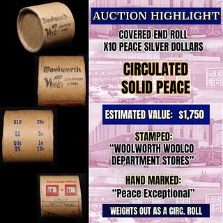 *Uncovered Hoard* - Covered End Roll - Marked "Peace Exceptional" - Weight shows x10 Coins (FC)