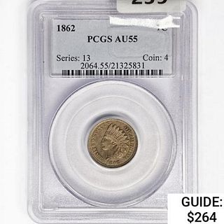 1862 Indian Head Cent PCGS AU55 