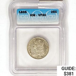 1835 Capped Bust Quarter ICG VF30 