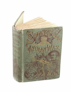 1891 1st Ed. "Sitting Bull and the Indian War"
