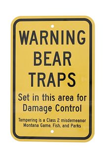 Warning Bear Trap Montana Game, Fish, & Parks Sign