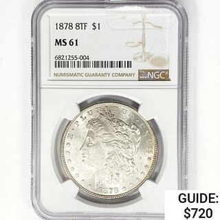 1878 8TF Morgan Silver Dollar NGC MS61 