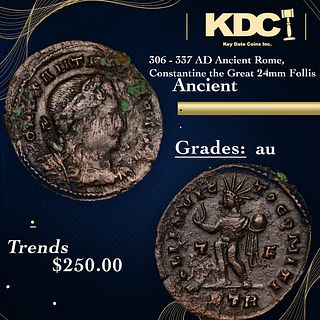 306 - 337 AD Ancient Rome, Constantine the Great 24mm Follis Ancient Grades au