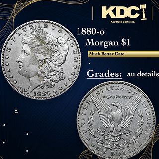 1880-o Morgan Dollar 1 Grades AU Details