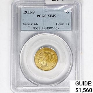 1911-S $5 Gold Half Eagle PCGS XF45 