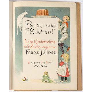 [Children's - Illustrated - Germany] Wonderful Color Illustrations by Franz Juttner, Mainz ca. 1914 in Dust Jacket