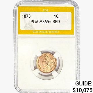 1873 Indian Head Cent PGA MS65+ RED