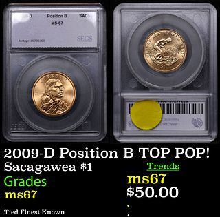2009-D Position B Sacagawea Dollar $1 TOP POP! Graded ms67 By SEGS