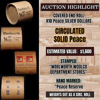 High Value! - Covered End Roll - Marked " Peace Reserve" - Weight shows x10 Coins (FC)