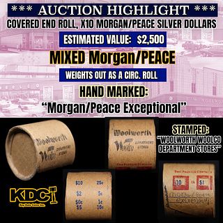 *EXCLUSIVE* x10 Mixed Covered End Roll! Marked "Morgan/Peace Exceptional"! - Huge Vault Hoard  (FC)