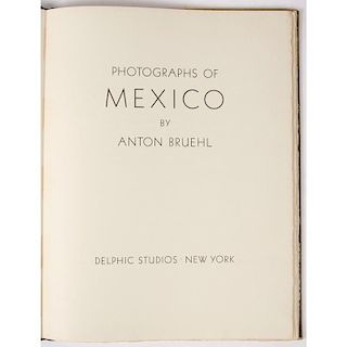 [Photography] Anton Bruehl's Photographs of Mexico - Signed/Limited Edition, Printed in Photogravure