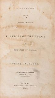 [Illinois] Cotton, Henry. A Treatise on the Powers and Duties of Justices of the Peace