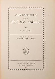 [Sport. Angling] (Grey, Zane) Grey, R[omer] C[arl]. Adventures of a Deep-Sea Angler.