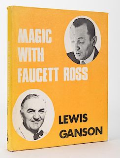 Ganson, Lewis. Magic With Faucett Ross.
