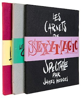 Hodges, James. Three Volumes. Le Chapeau de Tabarin, Sexy Magic, and Les Ballons.