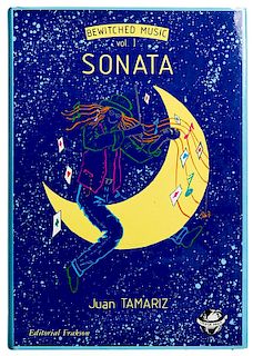 Tamariz, Juan. Bewitched Music Vol. 1: Sonata.