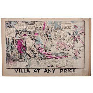 Mexican Border War, Villa at Any Price, Satirical Broadside Cartoon, 1916