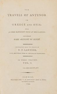 LANTIER, E[tienne]-F[rancois] de (1734-1826) The Travels of Antenor in Greece and Asia... London, 1799. 3 volumes.