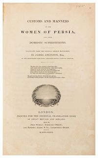 ATKINSON, James (Translator) (1780-1852) Customs and Manners of the Women of Persia, and their Domestic Superstitions. 1832.