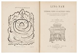 HENRY, B.C. Ling-Nam or Interior Views of Southern China, Including Island of Hainan. London, 1886. FIRST EDITION.