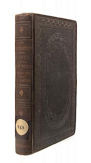SMITH, Edmond Reuel. The Araucanians: or Notes of a Tour Among the Indian Tribes of Southern Chili. New York, 1855. FIRST EDI