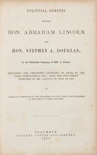 LINCOLN, Abraham ( 1809-1865) Political Debates between Hon. Abraham Lincoln and Hon. Stephen A Douglas. Columbus, 1860.