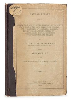 WHEELER, George Montague (1842-1905) Annual Report upon the Geographical Surveys of the Territory of the United States West..