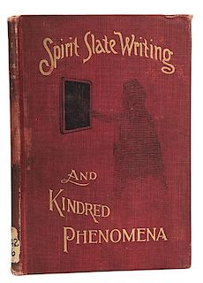Spirit Slate Writing and Kindred Phenomena.