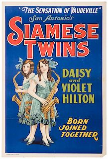 San Antonio’s Siamese Twins Daisy and Violet Hilton. The Sensation of Vaudeville.