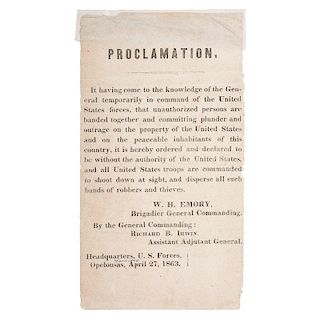 Field Proclamation from Opelousas, Louisiana Undersigned by Commanding Brigadier General William H. Emory Concerning Plundere