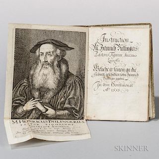 Bullinger, Heinrich (1504-1575) Instruction M. Heinrich Bullingers Pastoris Tigurini, Successoris Zuinglii. Late 16th or earl