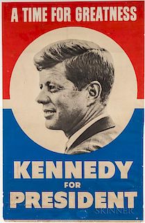 Kennedy, John Fitzgerald (1917-1963) Presidential Campaign Poster, A Time for Greatness.
