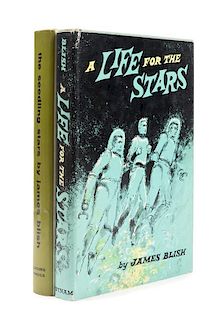 BLISH, James Benjamin (1921-1975). The Seedling Stars. 1957. -- A Life For the Stars. 1962. FIRST EDITIONS.