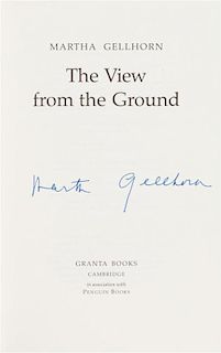 GELLHORN, Martha (1908-1998). The View from the Ground. Cambridge: Granta Books, 1989. FIRST ENGLISH EDITION, SIGNED BY GELLH