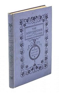 STEVENSON, Robert Louis (1850-1894). The Body Snatcher. New York: The Merriam Company, 1895.  FIRST EDITION IN BOOK FORM.