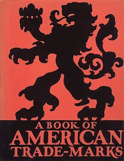 SINEL, Joseph (1889-1975). A Book of American Trade-Marks & Devices. New York: Alfred A. Knopf, 1924.  LIMITED EDITION.