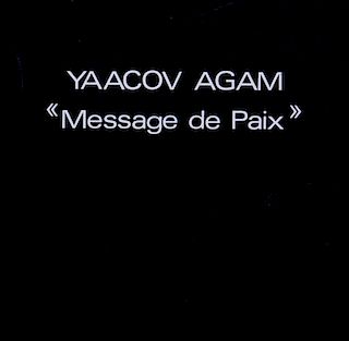 YAACOV AGAM (b. 1928): MESSAGE DE PAIX