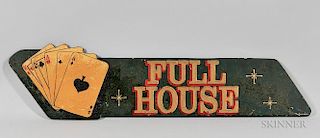 Painted "Full House" Advertising Sign