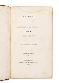 IRVING, Washington (1783-1859). Astoria, or Anecdotes of an Enterprise beyond the Rocky Mountains. Philadelphia: 1836.