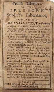 [CARE, HENRY] English Liberties: or, The Free-Bron Subjects Inheritance, Containing I. Magna Charta [...]. London, 1691.